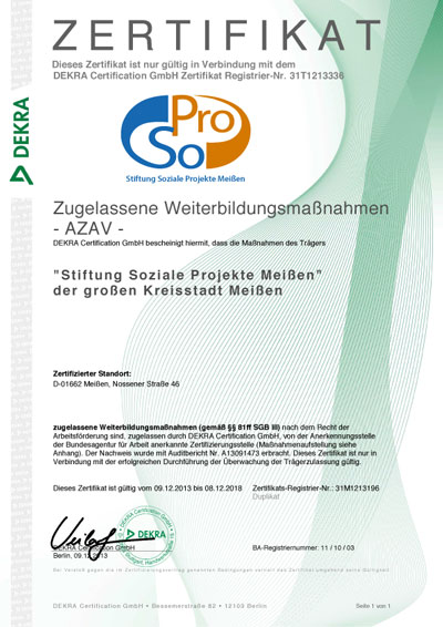 Zertifikat über die Zulassung der Stiftung als Träger der beruflichen Weiterbildungsmaßnahmen, kontrolliert durch die DEKRA Certification GmbH.